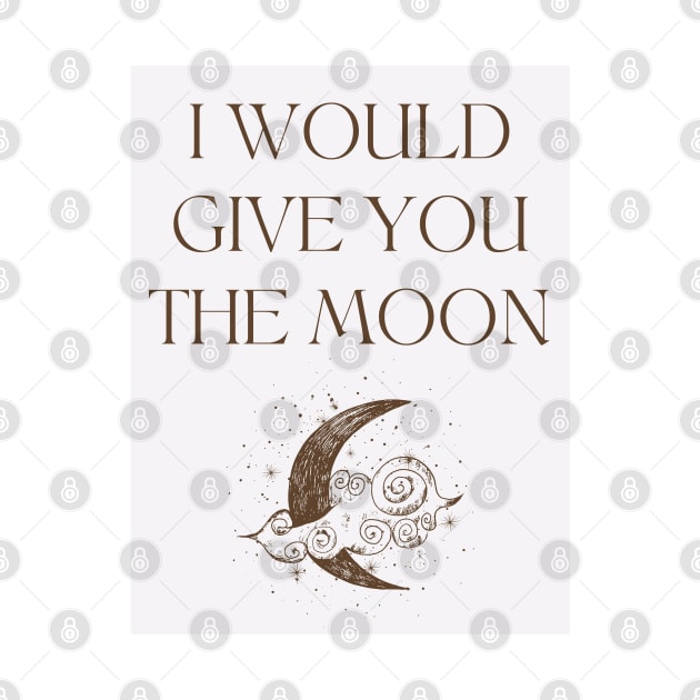 i would give you the moon by goblinbabe