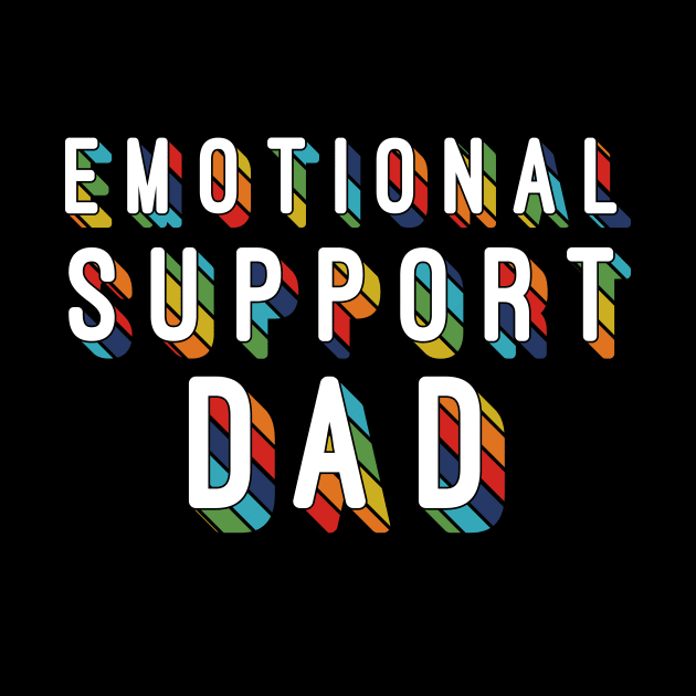 Emotional Support Dad by Marriage and Martinis