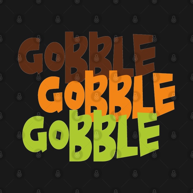 Thanksgiving Gobble Gobble Gobble by PeppermintClover