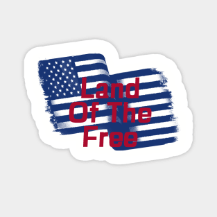 Land of The Free Magnet