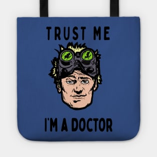 Trust Me, I'm a Doctor: horrible Tote