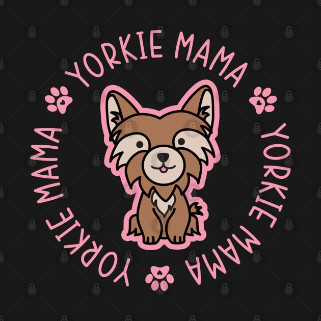 Yorkie Mama Yorkshire Terrier Mom Dog by GlimmerDesigns