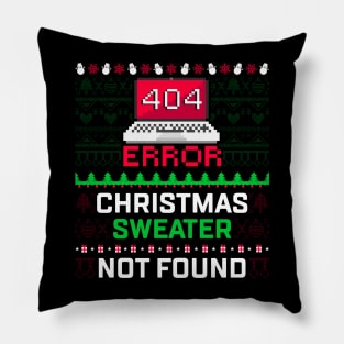 Computer Error 404 Ugly Christmas Sweater Not's Found Pillow