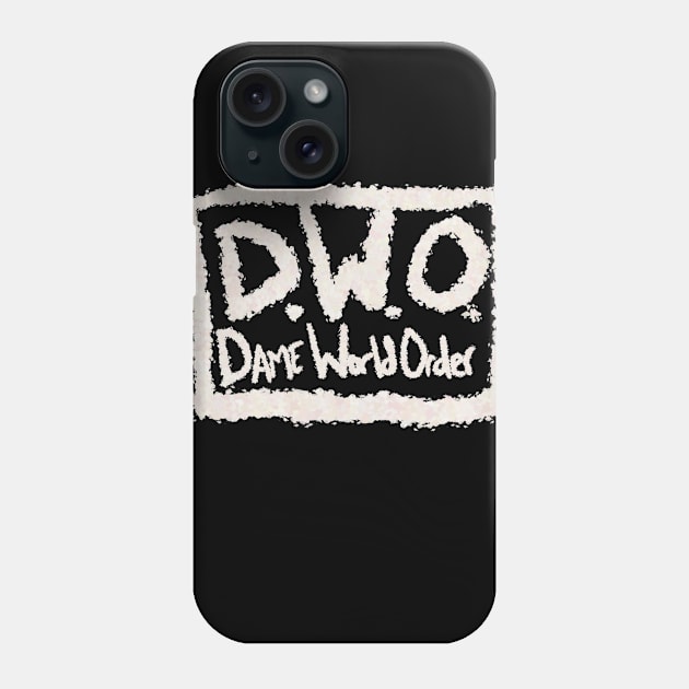 Dame World Order Phone Case by awesomeniemeier