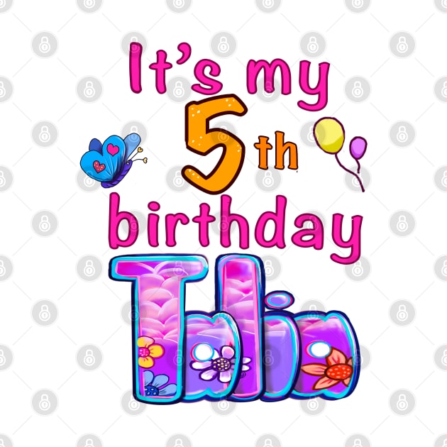 It’s my 5th birthday Talia by Artonmytee