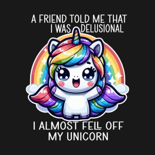 I Almost Fell Off My Magic Fantasy Rainbow Unicorn T-Shirt