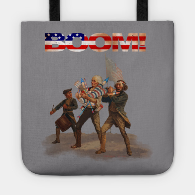 Boom Yankee Doodle Spirit Of 76 Funny Patriotic Tote