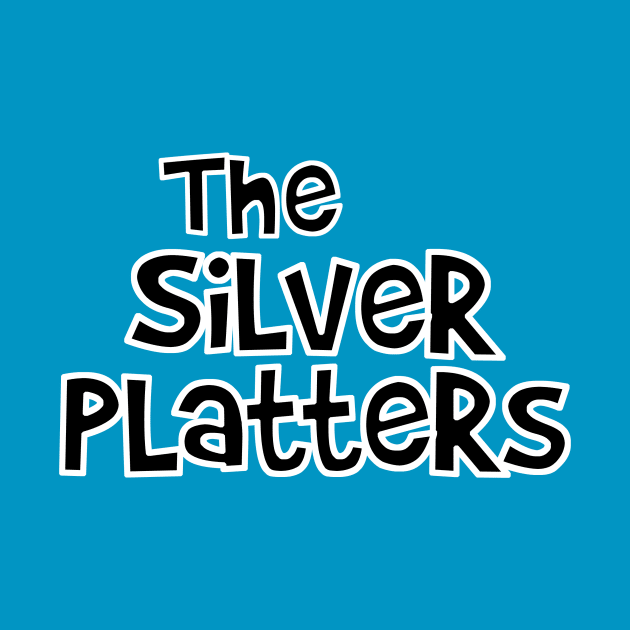 Brady Silver Platters by GloopTrekker