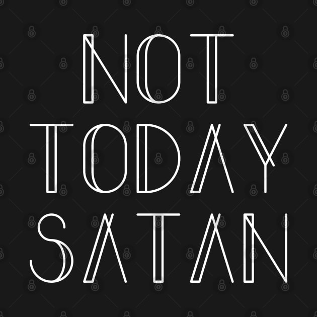 NOT TODAY SATAN Stylish Font by bpcreate