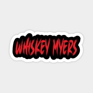 Whiskey Myers Magnet