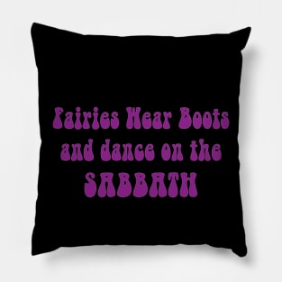 Fairies Wear Boots and Dance on the Sabbath-rock music Pillow