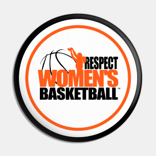 Respect Women's Basketball Pin