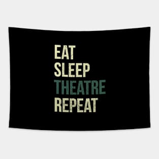 Eat Sleep Theatre Repeat Tapestry