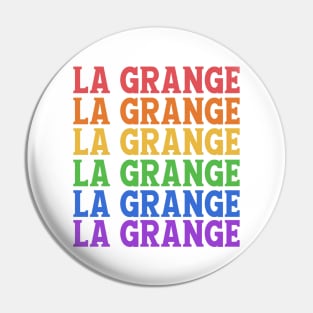 LA GRANGE RAINBOW TYPOGRAPHY Pin