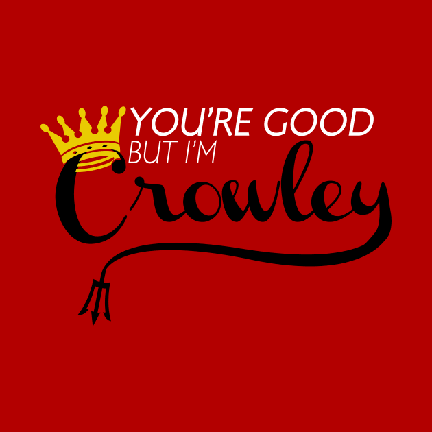 Supernatural | I'm Crowley by forgottenlexi