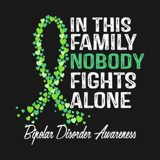 Bipolar Disorder Awareness In This Family Nobody Fights Alone T-Shirt