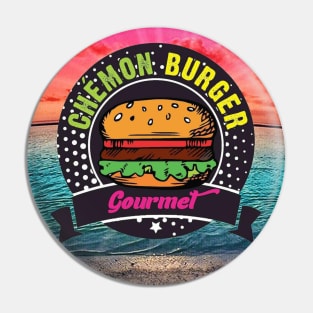 CHEMON BURGER GOURMET LOVE! Pin