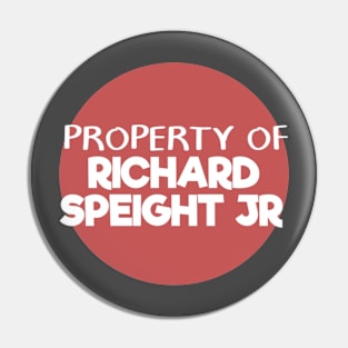 Propery of Richard Speight JR. Pin