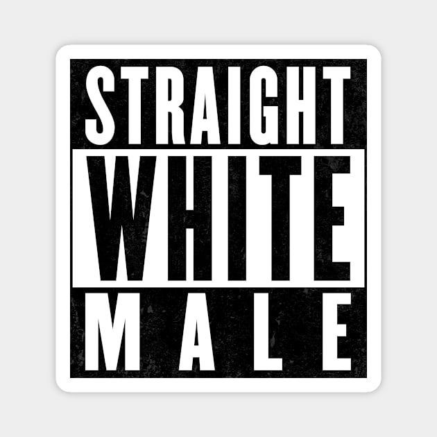 STRAIGHT WHITE MALE Magnet by DCMiller01
