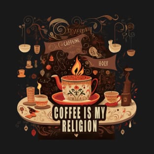 Coffee is My Religion T-Shirt