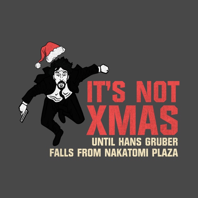 It's Not Xmas Until Hans Gruber Falls From Nakatomi Plaza by tdilport