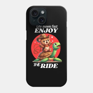 Cowboy Bear Riding a Turtle Enjoy the Ride Phone Case