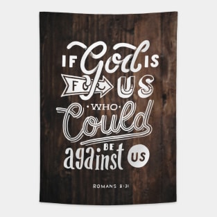 If god is for us who could be against us v2 Tapestry