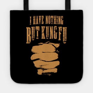 Kung Fu Life Tote