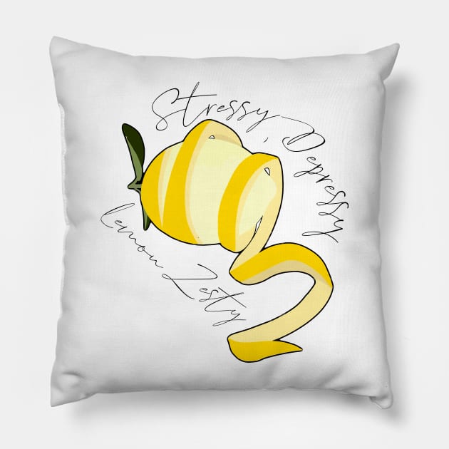 Stressy, Depressy, Lemon Zesty Pillow by jennlie