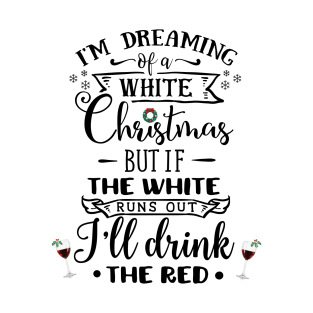 White Christmas Red Wine T-Shirt