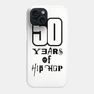CELEBRATING 50 YEARS OF HIP HOP BAND LOGOS Phone Case