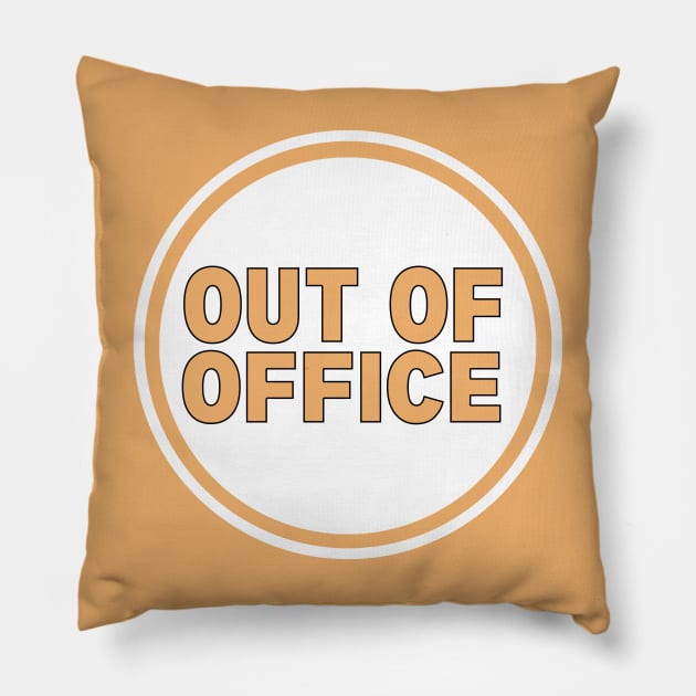 Out Of Office Pillow by DiegoCarvalho