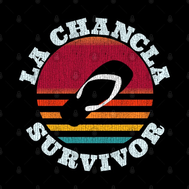 La Chancla Survivor by F&L Design Co.