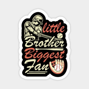 Little Brother Biggest Fan Baseball Family Bro Kids For Boys Magnet