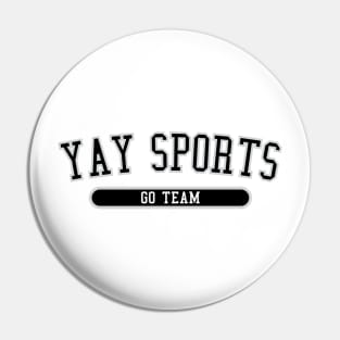 Yay Sports Pin