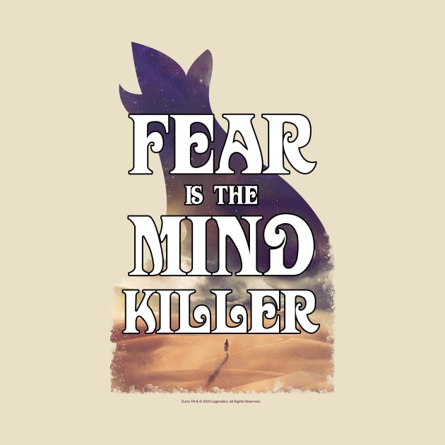 Fear Is The Mind Killer Sand Dunes Vintage by Dream Artworks