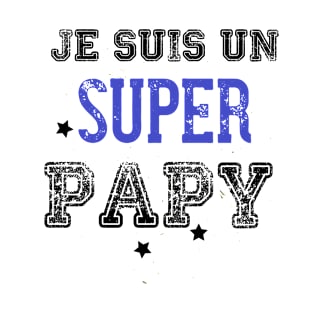 Je suis un super papy (Edition Negative) T-Shirt