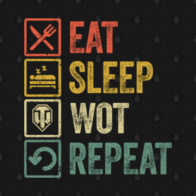 Disover Funny eat sleep WOT repeat retro vintage - World Of Tanks - T-Shirt