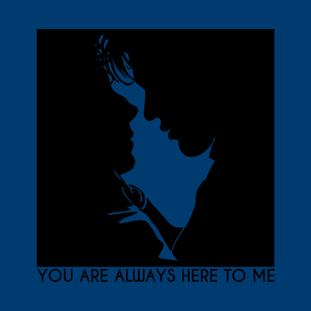 You are always here to me by Miranda Nelson