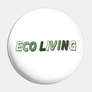 Eco Living Pin