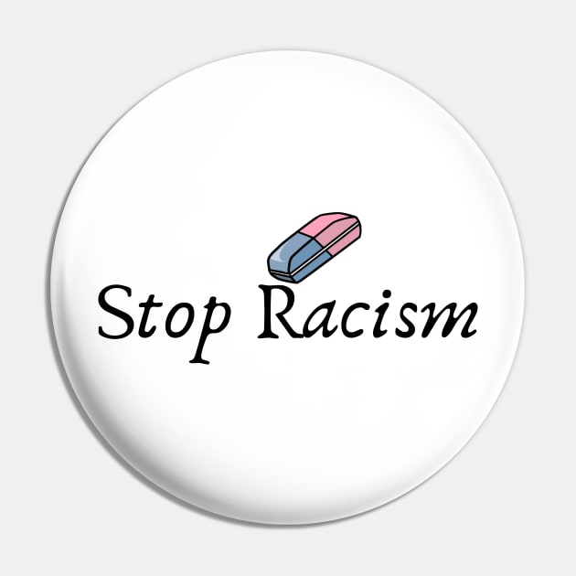 Stop Racism Pin by merysam