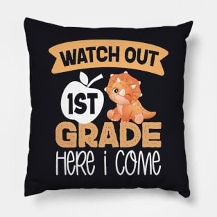 Watch Out 1st Grade Here I Come | Funny First Day of School Teacher Girls & Boys Pillow