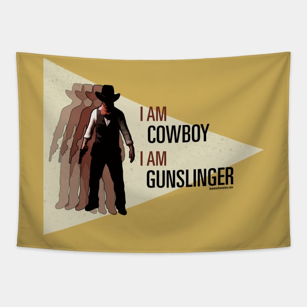 I am Cowboy - I am Gunslinger Tapestry by JRobinsonAuthor