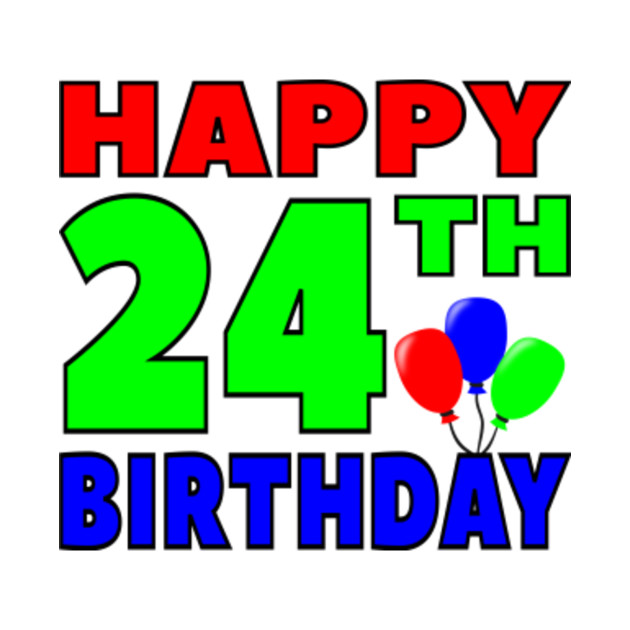 happy 24th birthday happy 24th birthday tote teepublic