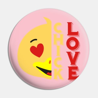 Cute Chick Love Design Pin