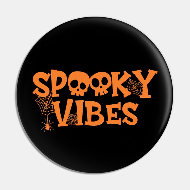 Spooky Vibes Pin by muupandy