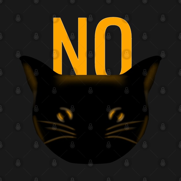 Cat says no - hilarious jokes - Funny animals - No cat by Saishaadesigns