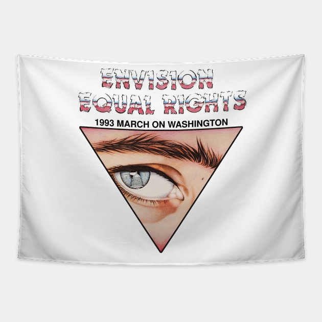 Envision Equal Rights 1993 March Gay LGBT Retro Vintage Tapestry by WearingPride