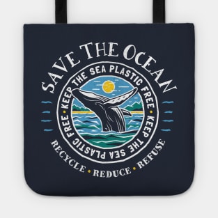 Save The Ocean - Keep the Sea Plastic Free - Humpback Whale Tote