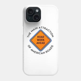 Road Work Phone Case